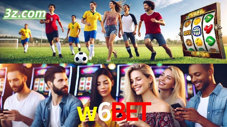 Por Que Escolher o Aplicativo w6bet.com?